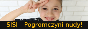SISI - Pogromczyni nudy