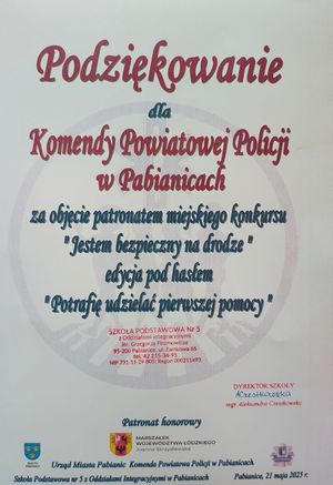 Pisemne podziękowania dla Komendy Powiatowej Policji w Pabianicach za objęcie patronatem konkursu.