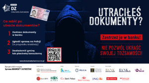 Grafika informująca o konieczności zastrzegania dokumentów w przypadku ich utraty. Na zdjęciu widać loga instytucji organizujących wydarzenie, obejmujących je patronatem i współorganizatora czyli Policji.